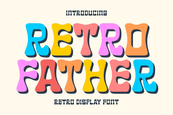 Evaluating Retro Father: A Practical Guide to Groovy Display Typography