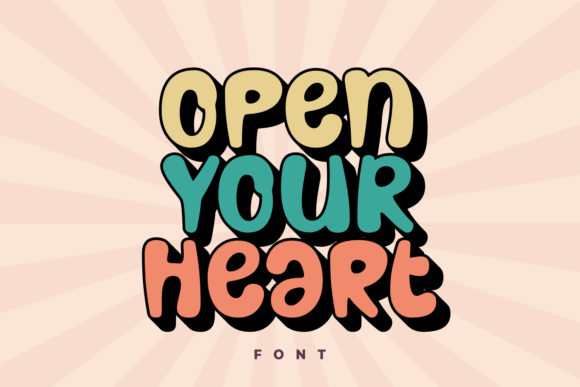 Open Your Heart: Embracing Whimsical Charm in Modern Typography