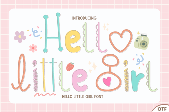 Strategic Typography: Leveraging Hello Little Girl for Brand Clarity and Emotional Connection