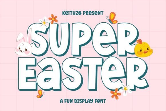 Super Easter: Joyful Display Typography