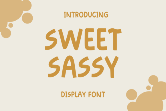 Sweet Sassy: Evaluating a Playful Display Font for Creative Projects