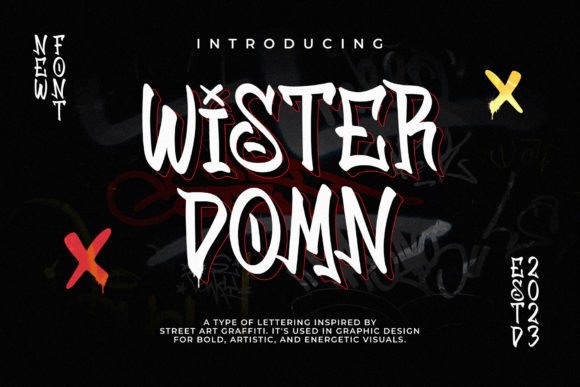 Wister Domn: Bold Graffiti Font for Urban Designs